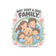 Not Just a Dog. Family. Sticker