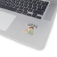 I Chose the One Nobody Else Did Sticker