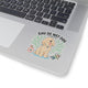 Eau de Wet Dog (A Fragrance) Sticker