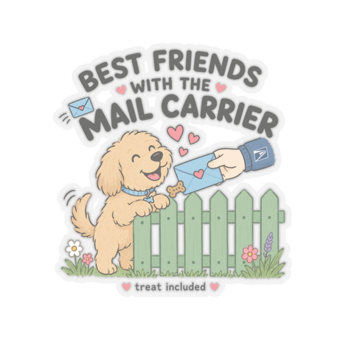 Best Friends With the Mail Carrier Sticker