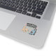 Mortal Enemies Since Day One Sticker