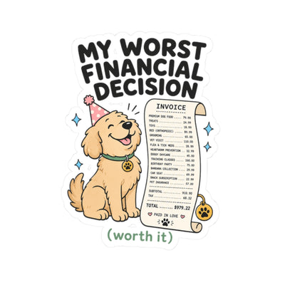 Best Worst Financial Decision Sticker