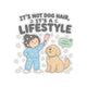 It's Not Dog Hair, It's a Lifestyle Sticker