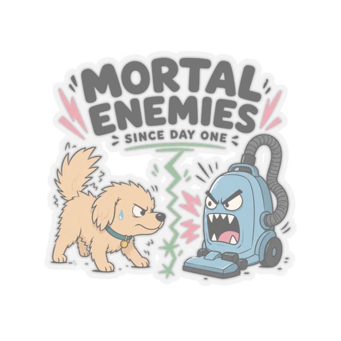 Mortal Enemies Since Day One Sticker