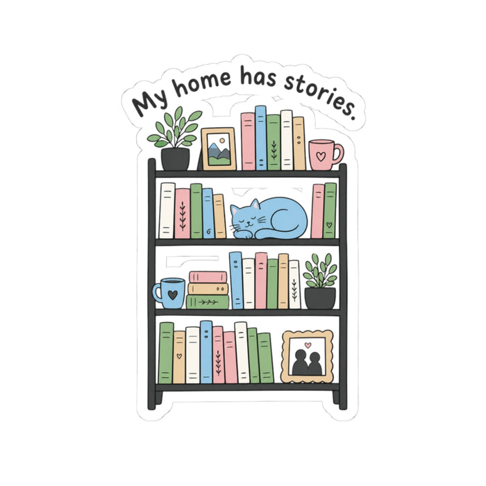 My Home Has Stories Bookshelf Sticker