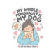 My Whole Personality Is My Dog Sticker