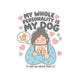 My Whole Personality Is My Dog Sticker