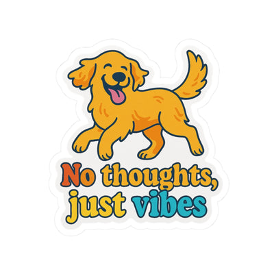 No Thoughts, Just Vibes Sticker