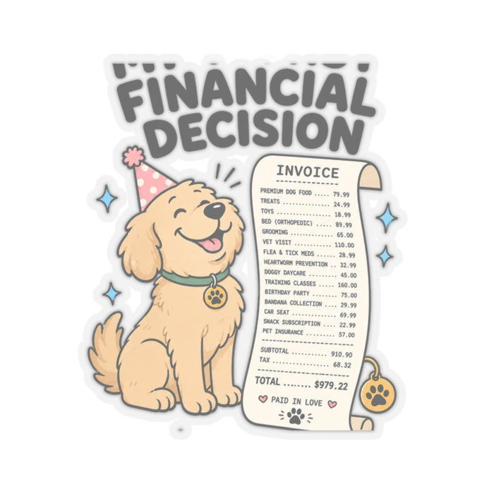 Best Worst Financial Decision Sticker