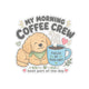 My Morning Coffee Crew Sticker