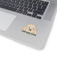 I Saw What You Did Sticker