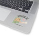 I Didn't Choose Him, He Chose Me Sticker