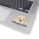 I Saw What You Did Sticker